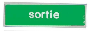 PLAQUE DE SIGNALISATION "SORTIE" 170/47MM AUTOCOLLANTE"