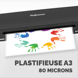 PLASTIFIEUSE FELLOWES ARC A3